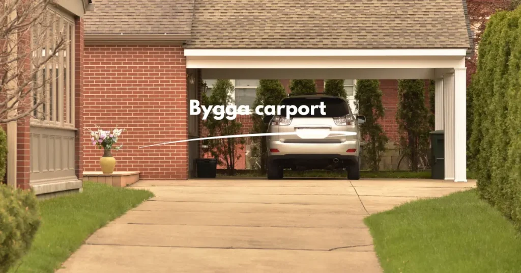Bygga carport - 15 vanliga frågor och svar om tillstånd, regler och pris 1 bygga carport
